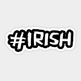 Cool Irish: Hashtag Irish Sticker